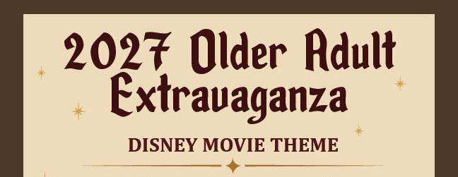 2027 Older Adult Extravaganza